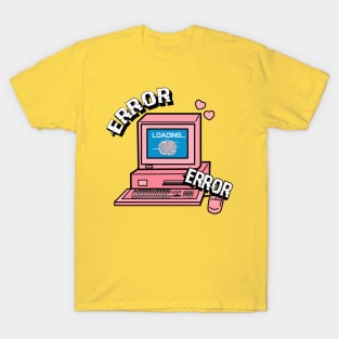 Error message T-Shirt